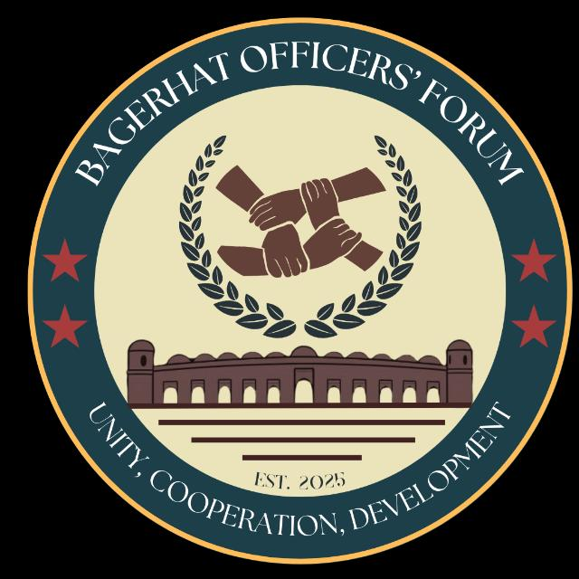 Bagerhat Officer's Forum (An Organization of all BCS, deferent and professional officer's born in Bagerhat district. )